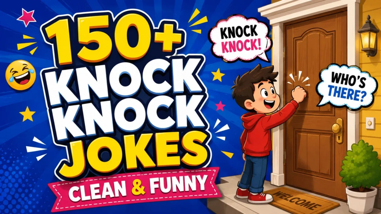 150+ Knock Knock Jokes Clean & Funny