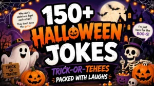 150 Halloween Jokes Trick-or-Tehees Packed with Laughs 🎃👻
